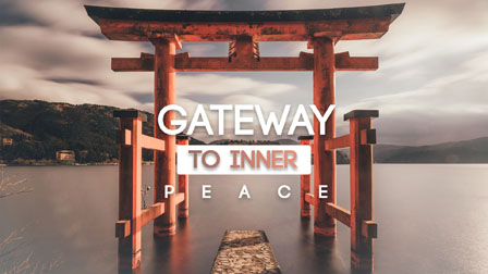 Gateway to Inner Peace